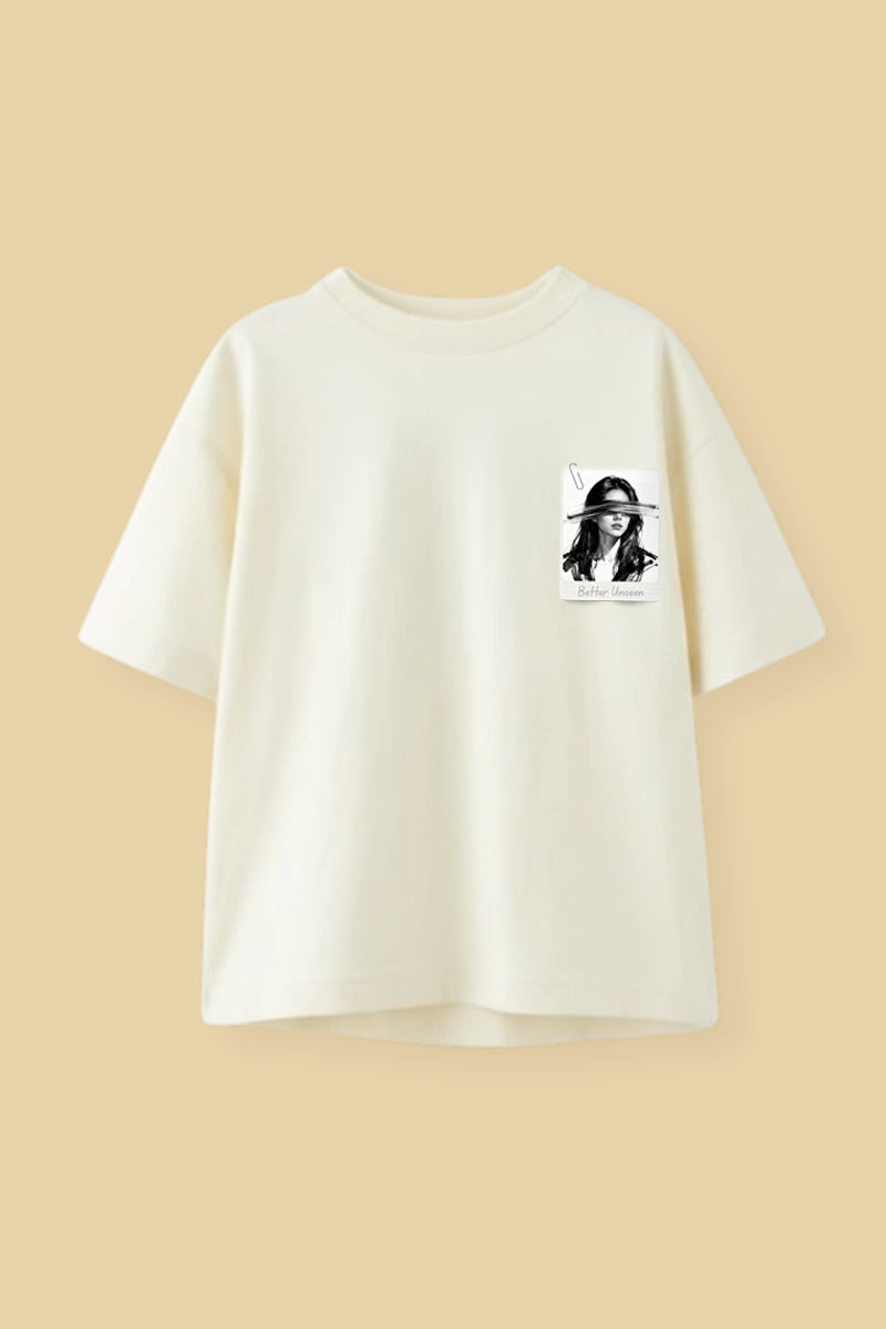 'Better Unseen' Minimal Design | Unisex | Oversized T-Shirt | Cloud Cotton