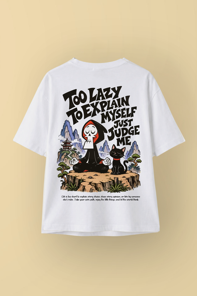 Too Lazy - Street Edition | Unisex | Oversized T-Shirt | Cloud Cotton